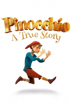 Watch free Pinocchio: A True Story movies HD online