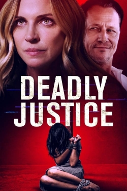 Watch free Deadly Justice movies HD online