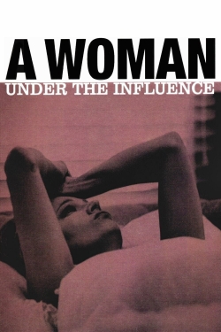 Watch free A Woman Under the Influence movies HD online