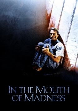 Watch free In the Mouth of Madness movies HD online