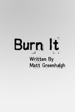 Watch free Burn It movies HD online