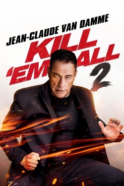 Watch free Kill 'em All 2 movies HD online