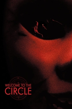 Watch free Welcome to the Circle movies HD online