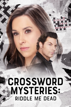 Watch free Crossword Mysteries: Riddle Me Dead movies HD online