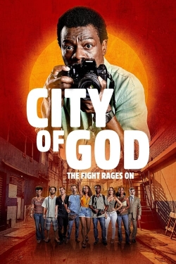 Watch free City of God: The Fight Rages On movies HD online