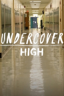 Watch free Undercover High movies HD online