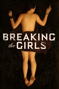 Watch free Breaking the Girls movies HD online