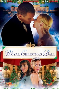 Watch free A Royal Christmas Ball movies HD online