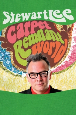 Watch free Stewart Lee: Carpet Remnant World movies HD online