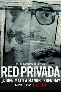 Watch free Private Network: Who Killed Manuel Buendia movies HD online