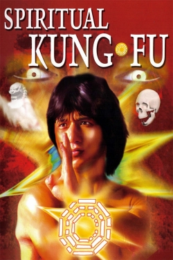 Watch free Spiritual Kung Fu movies HD online