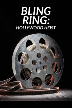 Watch free Bling Ring: Hollywood Heist movies HD online