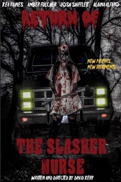 Watch free Return of the Slasher Nurse movies HD online