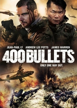 Watch free 400 Bullets movies HD online