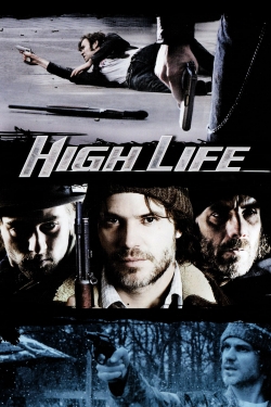 Watch free High Life movies HD online