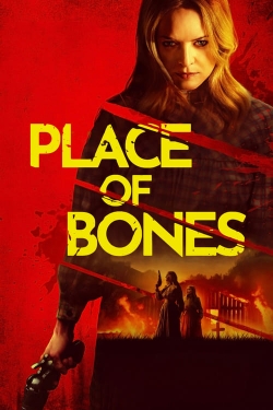 Watch free Place of Bones movies HD online