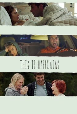 Watch free This Is Happening movies HD online