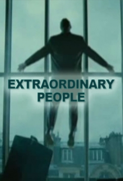 Watch free Extraordinary People movies HD online