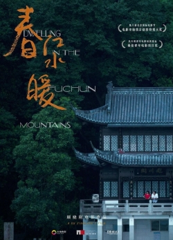 Watch free Dwelling in the Fuchun Mountains movies HD online