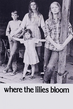 Watch free Where the Lilies Bloom movies HD online