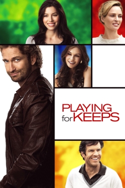 Watch free Playing for Keeps movies HD online