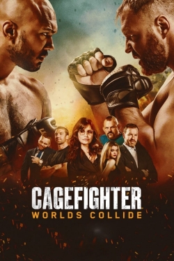 Watch free Cagefighter: Worlds Collide movies HD online