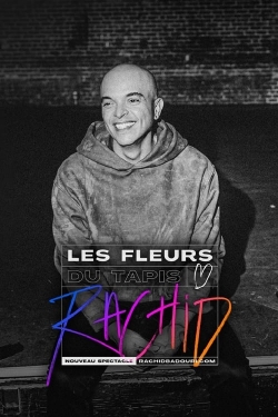 Watch free Rachid Badouri: Les fleurs du tapis movies HD online