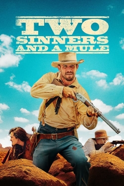 Watch free Two Sinners and a Mule movies HD online