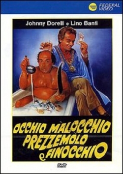 Watch free Occhio, malocchio, prezzemolo e finocchio movies HD online