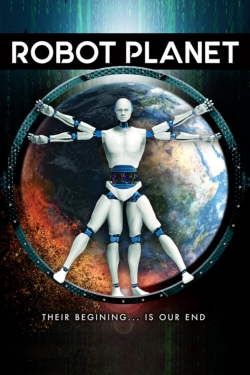 Watch free Robot Planet movies HD online