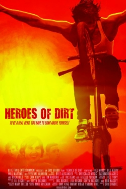 Watch free Heroes of Dirt movies HD online