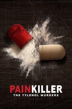 Watch free Painkiller: The Tylenol Murders movies HD online