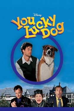 Watch free You Lucky Dog movies HD online