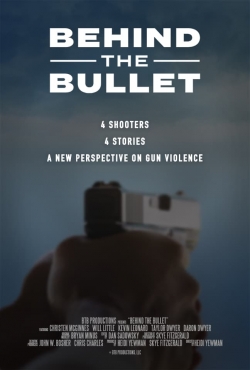 Watch free Behind the Bullet movies HD online