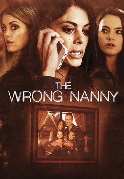 Watch free The Wrong Nanny movies HD online