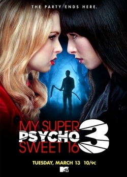 Watch free My Super Psycho Sweet 16: Part 3 movies HD online