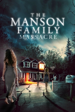 Watch free The Manson Family Massacre movies HD online