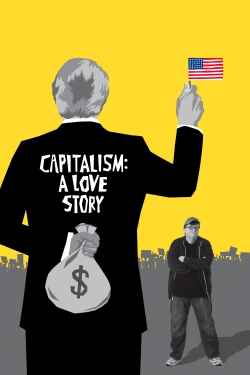 Watch free Capitalism: A Love Story movies HD online