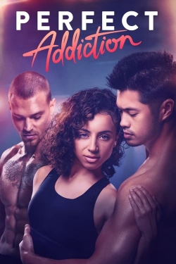 Watch free Perfect Addiction movies HD online