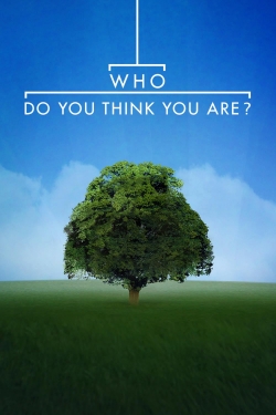 Watch free Who Do You Think You Are? movies HD online