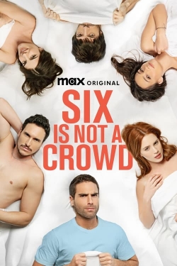 Watch free Six Is Not a Crowd movies HD online