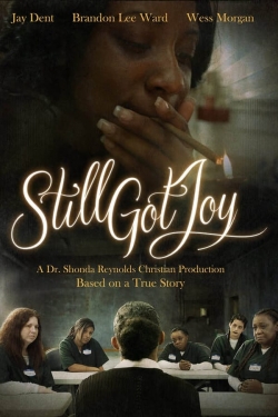 Watch free Still Got Joy movies HD online