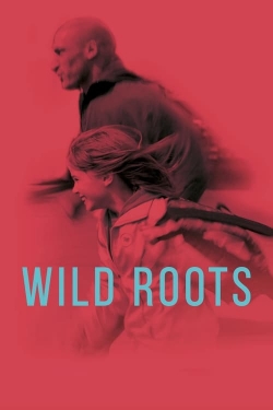 Watch free Wild Roots movies HD online