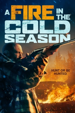 Watch free A Fire in the Cold Season movies HD online