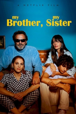 Watch free My Brother, My Sister movies HD online