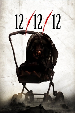 Watch free 12/12/12 movies HD online