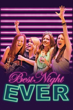 Watch free Best Night Ever movies HD online