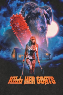 Watch free Kill Her Goats movies HD online