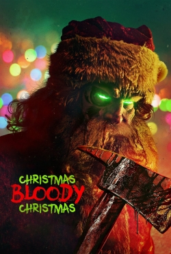 Watch free Christmas Bloody Christmas movies HD online