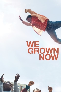 Watch free We Grown Now movies HD online